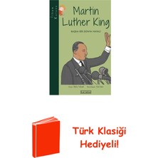 Ketebe Martin Luther King: Başka Bir Dünya Hayali-Ilha... + Türk Klasiği Hediye