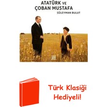Mundi Atatürk ve Çoban Mustafa + Türk Klasiği Hediye