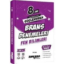 Ankara Yayıncılık 8. Sınıf Fen Bilimleri Güçlendiren Branş Denemeleri