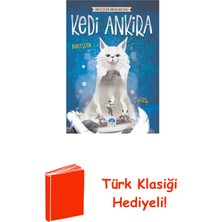 Martı Yayınları Kedi Ankira - Fantastik Bir Ankara Macerası + Türk Klasiği Hediye
