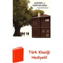 Mundi Atatürk ve Yürüyen Köşk + Türk Klasiği Hediye