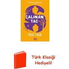 Mundi Çalınan Taç - Çocuk Klasikleri - Kısaltılmış Metin + Türk Klasiği Hediye