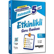 Ankara Yayıncılık Ankara 5. Sınıf Matematik Güçlendiren Etkinlikli Soru Bankası Ank
