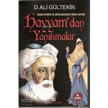 Bizim Kitaplar Yayınevi Yaşam Öyküsü ve Dörtlükleriyle Ömer Hayyam| Hayyam'dan Yansımalar