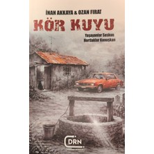 Kör Kuyu- Inan Akkaya&ozan Fırat  (Derinden Yayıncılık)