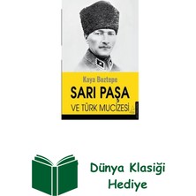 Destek Yayınları Sarı Paşa ve Türk Mucizesi + Dünya Klasiği Hediye