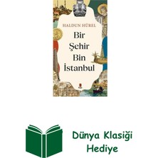 Kapı Yayınları Bir Şehir Bin Istanbul + Dünya Klasiği Hediye