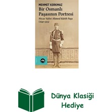 Vakıfbank Kültür Yayınları Bir Osmanlı Paşasının Portresi: Hicaz Valisi Ah... + Dünya Klasiği Hediye