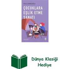 Ketebe Çocuklara Eşlik Etme Sanatı + Dünya Klasiği Hediye