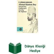 Vakıfbank Kültür Yayınları Ahmet Rüstem Bey: Osmanlı'dan Cumhuriyete Sıra ... + Dünya Klasiği Hediye
