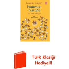 Doğan Çocuk Kümeste Curcuna - Bir Tavuk Hikayesi + Türk Klasiği Hediye
