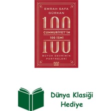 Mundi Cumhuriyet'in 100 Ismi: Büyük Devrimin Portreleri + Dünya Klasiği Hediye