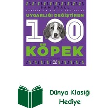 Mundi Uygarlığı Değiştiren 100 Köpek - Tarihin En Etk... + Dünya Klasiği Hediye