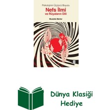 Ketebe Nefs Ilmi ve Rüyaların Dili - Psikolojinin Üçün... + Dünya Klasiği Hediye