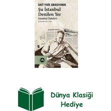 Vakıfbank Kültür Yayınları Şu Istanbul Denilen Yer-Istanbul Öyküleri + Dünya Klasiği Hediye