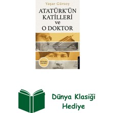 Destek Yayınları Atatürk'ün Katilleri ve O Doktor + Dünya Klasiği Hediye