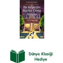 Destek Yayınları Bir Köpeğin Budist Olma Arayışı - Aydınlanmış S... + Dünya Klasiği Hediye