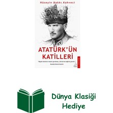 Destek Yayınları Atatürk'ün Katilleri + Dünya Klasiği Hediye