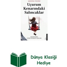 Destek Yayınları Uçurum Kenarındaki Salıncaklar - Çocuklarda Cin... + Dünya Klasiği Hediye