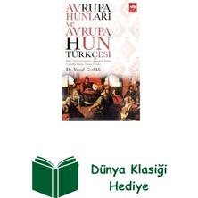 Ötüken Neşriyat Avrupa Hunları ve Avrupa Hun Türkçesi + Dünya Klasiği Hediye