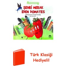 Martı Yayınları Şehri Merak Eden Domates - Ekolojik Kitaplar Se... + Türk Klasiği Hediye