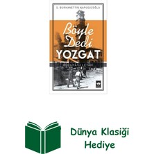 Ötüken Neşriyat Böyle Dedi Yozgat + Dünya Klasiği Hediye