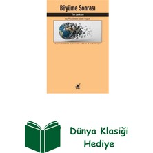 Ayrıntı Yayınları Büyüme Sonrası - Kapitalizmden Sonra Yaşam + Dünya Klasiği Hediye