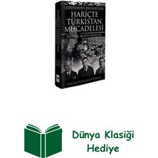 Ötüken Neşriyat Hariçte Türkistan Mücadelesi + Dünya Klasiği Hediye