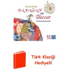 Vakıfbank Kültür Yayınları Papağan ve Tüccar - Mevlana'dan Bir Hikaye + Türk Klasiği Hediye