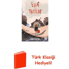 Martı Yayınları Eva Tatilde + Türk Klasiği Hediye