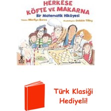 Doğan Çocuk Herkese Köfte ve Makarna - Bir Matematik Hikayesi + Türk Klasiği Hediye