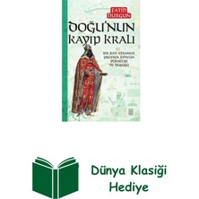 Ketebe Doğu'nun Kayıp Kralı - Bir Batı Efsanesi Preste... + Dünya Klasiği Hediye