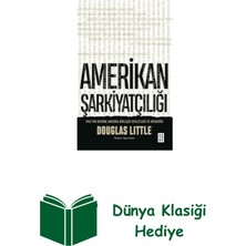 Ketebe Amerikan Şarkiyatçılığı: 1945'TEN Bugüne Amerik... + Dünya Klasiği Hediye