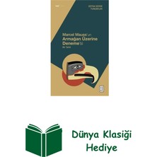 Ketebe Marcel Mauss'un Armağan Üzerine Deneme'si - Bir... + Dünya Klasiği Hediye