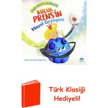 Martı Yayınları Küçük Prens'in Hayal Gezegeni - Küçük Prens'in ... + Türk Klasiği Hediye