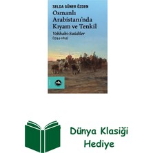 Vakıfbank Kültür Yayınları Osmanlı Arabistanı'nda Kıyam ve Tenkil: Vehhabi... + Dünya Klasiği Hediye