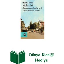 Vakıfbank Kültür Yayınları Muhtarlık - Osmanlı'dan Cumhuriyet'e Köy ve Mah... + Dünya Klasiği Hediye