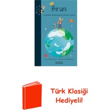 Ketebe Biruni ve Zamanı Yavaşlatmak Isteyen Çocuk - Ma... + Türk Klasiği Hediye
