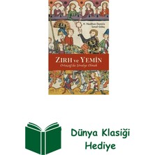 Ketebe Zırh ve Yemin - Ortaçağ'da Şövalye Olmak + Dünya Klasiği Hediye