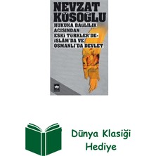 Ötüken Neşriyat Hukuka Bağlılık Açısından Eski Türkler'de-Islam... + Dünya Klasiği Hediye