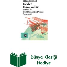Vakıfbank Kültür Yayınları Devlet Hava Yolları: Türkiyede Sivil Havacılığı... + Dünya Klasiği Hediye