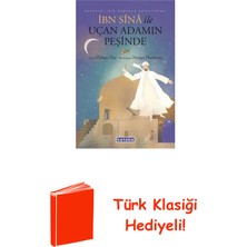Ketebe Ibn Sina ile Uçan Adamın Peşinde + Türk Klasiği Hediye