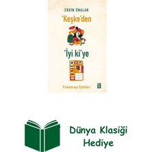 Mona Keşke'den Iyi Ki'ye - Psikoterapi Öyküleri + Dünya Klasiği Hediye