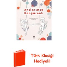 Martı Yayınları Anılarımız Rengarenk + Türk Klasiği Hediye