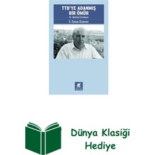 Ayrıntı Yayınları Ttb'ye Adanmış Bir Ömür: Dr. Mahmut Ortakaya + Dünya Klasiği Hediye