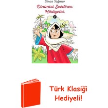 Kapı Yayınları Dinimizi Sevdiren Hikayeler - 1 + Türk Klasiği Hediye