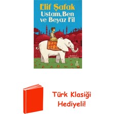 Doğan Çocuk Ustam Ben ve Beyaz Fil + Türk Klasiği Hediye