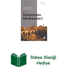 Ketebe Yunanistan Medreseleri - Balkanlarda Osmanlı Me... + Dünya Klasiği Hediye