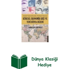Destek Yayınları Küresel Ekonomik Kriz ve Yeni Dünya Düzeni + Dünya Klasiği Hediye