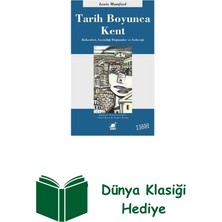 Ayrıntı Yayınları Tarih Boyunca Kent - Kökenleri Geçirdiği Dönüşü... + Dünya Klasiği Hediye